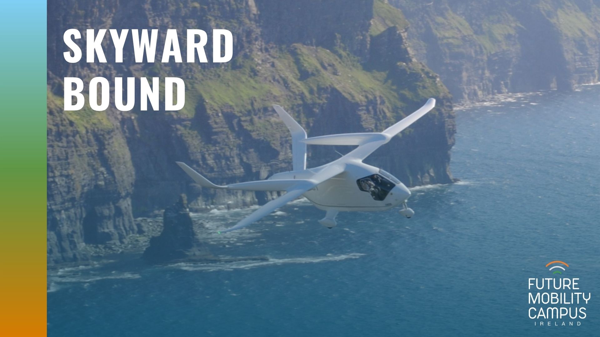 Styalized cover of FMCI's "Skyward Bound" report. The cover features an image of a white electric aircraft flying in front of the Cliffs of Moher. It is BETA Technologies' ALIA CTOL aircraft. On the left side of the image, a colored strip runs doan the side. In the top left corner, the paper's title, "Skyward Bound," appears in white block lettering.